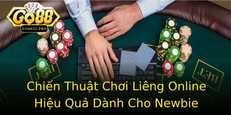 Chiến Thuật Chơi Liêng Online Hiệu Quả Dành Cho Newbie Chiến Thuật Chơi Liêng Online Hiệu Quả Dành Cho Newbie