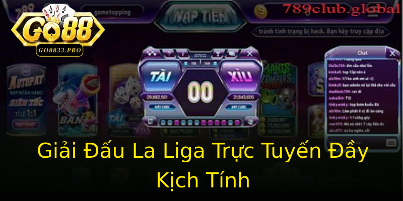 Giải Đấu La Liga Trực Tuyến Đầy Kịch Tính Giải Đấu La Liga Trực Tuyến Đầy Kịch Tính