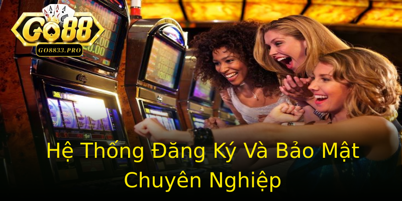 Hệ Thống Đăng Ký Và Bảo Mật Chuyên Nghiệp Hệ Thống Đăng Ký Và Bảo Mật Chuyên Nghiệp