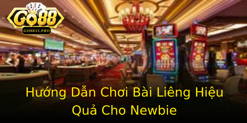 Hướng Dẫn Chơi Bài Liêng Hiệu Quả Cho Newbie Hướng Dẫn Chơi Bài Liêng Hiệu Quả Cho Newbie