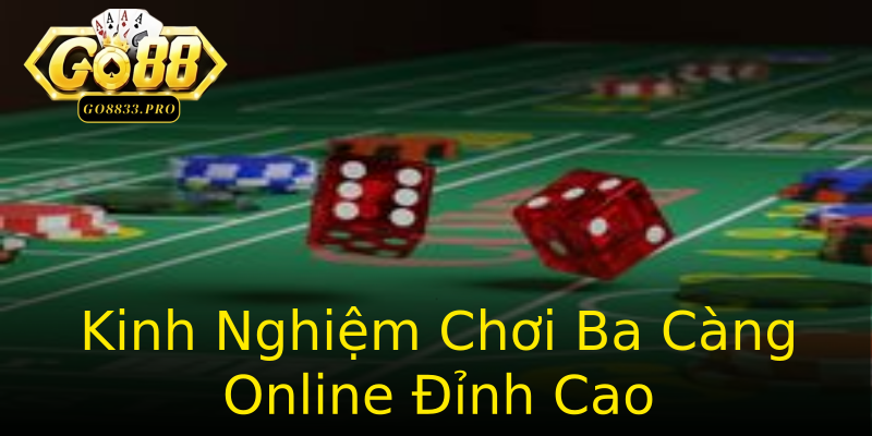 Kinh Nghiệm Chơi Ba Càng Online Đỉnh Cao Kinh Nghiệm Chơi Ba Càng Online Đỉnh Cao